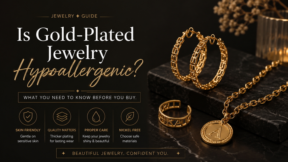 Is Gold-Plated Jewelry Hypoallergenic? What You Need to Know Before You Buy.